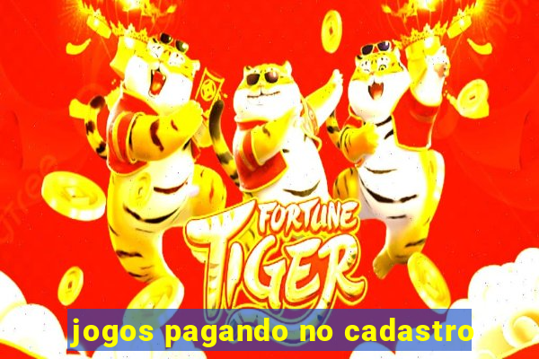 jogos pagando no cadastro