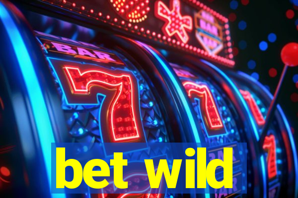 bet wild