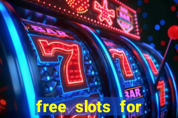 free slots for real money