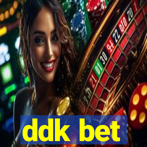 ddk bet