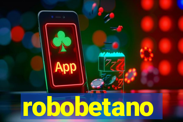 robobetano