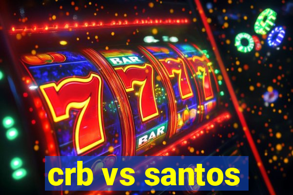 crb vs santos