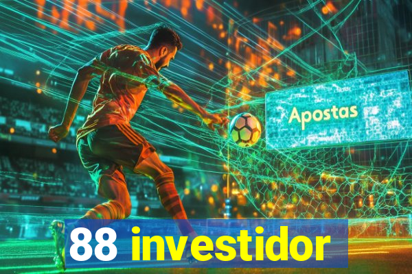 88 investidor