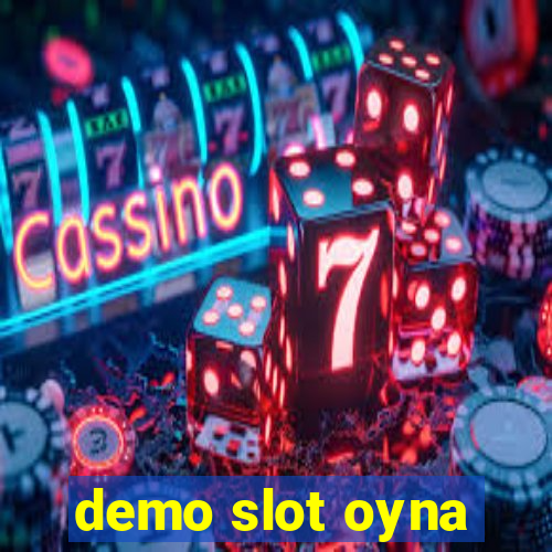 demo slot oyna