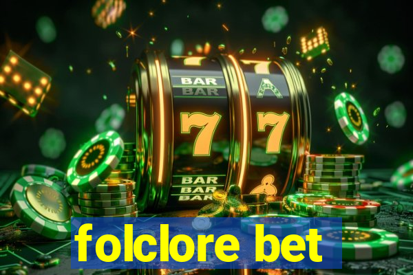 folclore bet