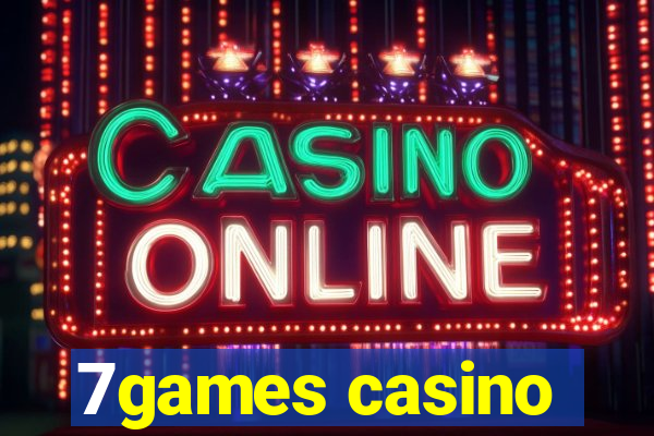 7games casino