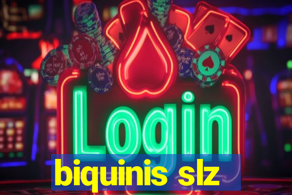 biquinis slz