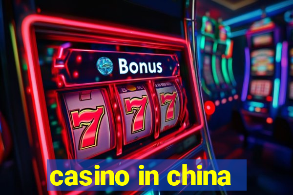 casino in china