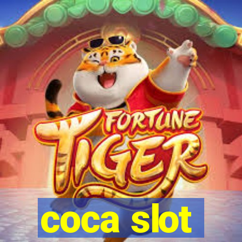 coca slot