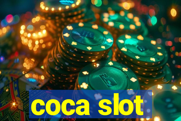 coca slot