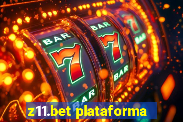 z11.bet plataforma