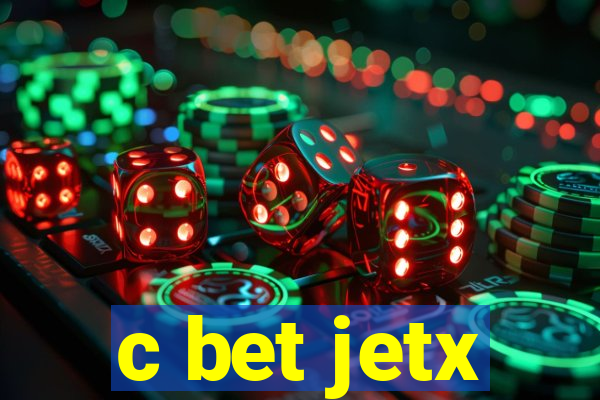 c bet jetx