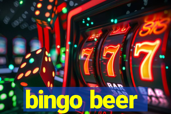 bingo beer