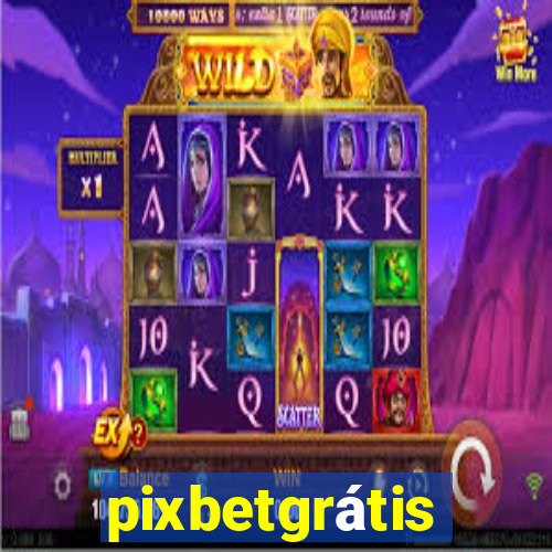 pixbetgrátis