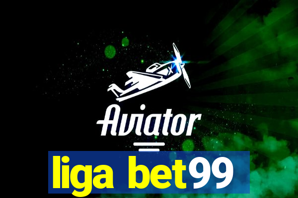 liga bet99