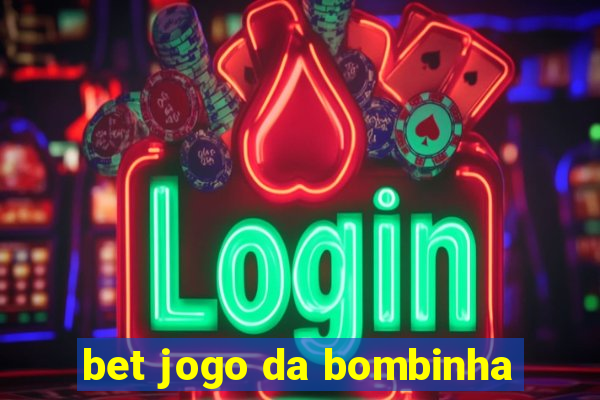 bet jogo da bombinha