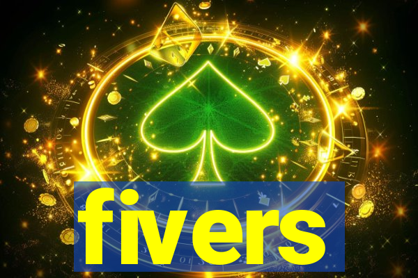 fivers