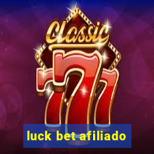 luck bet afiliado