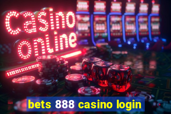 bets 888 casino login