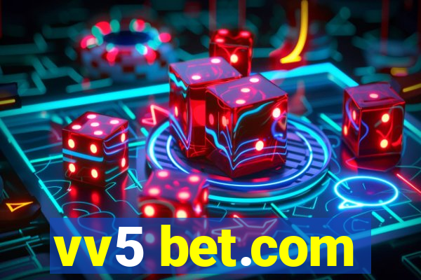 vv5 bet.com