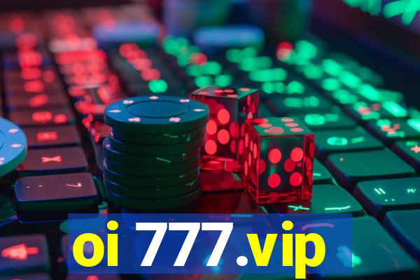 oi 777.vip