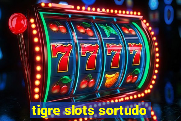 tigre slots sortudo