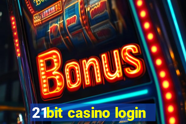 21bit casino login