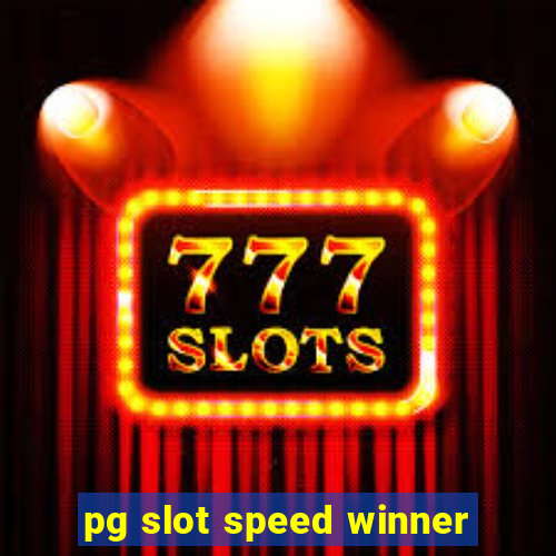 pg slot speed winner