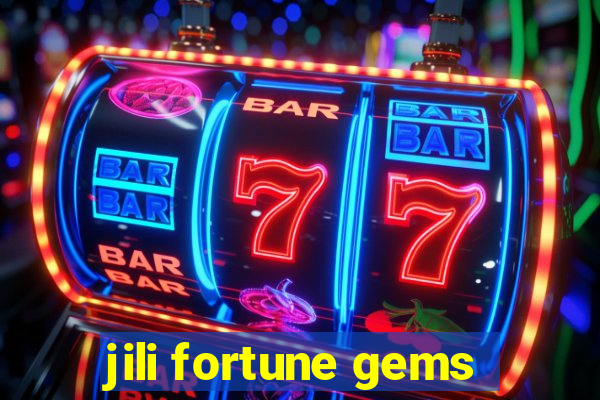 jili fortune gems