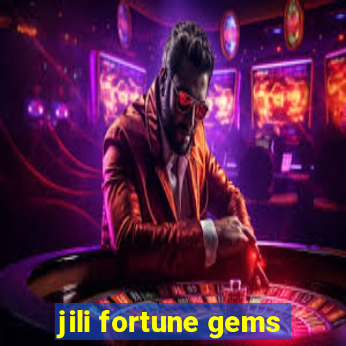 jili fortune gems