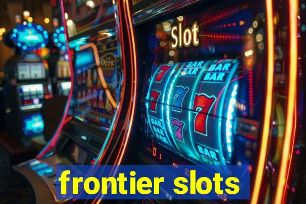 frontier slots