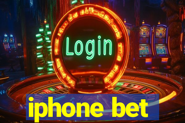 iphone bet