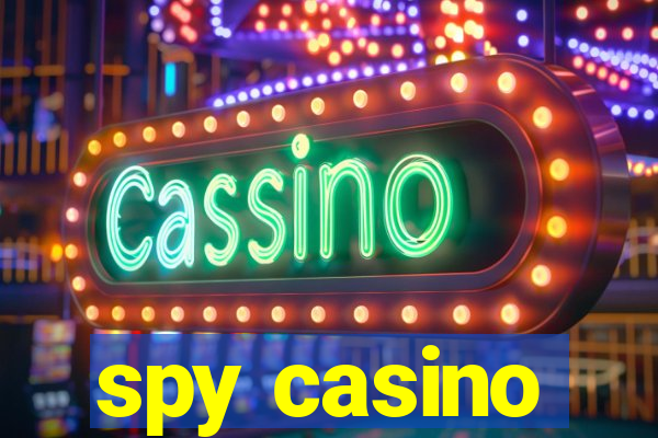 spy casino