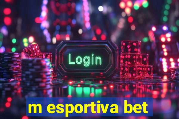 m esportiva bet