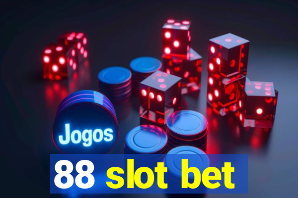 88 slot bet