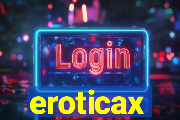 eroticax