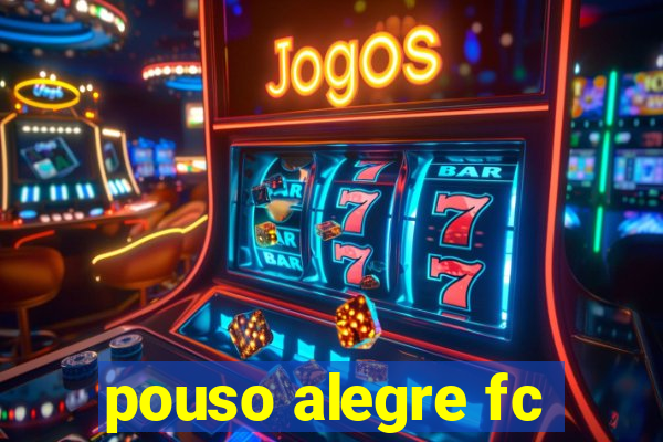 pouso alegre fc