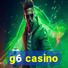 g6 casino