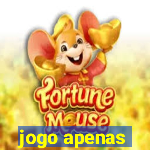 jogo apenas