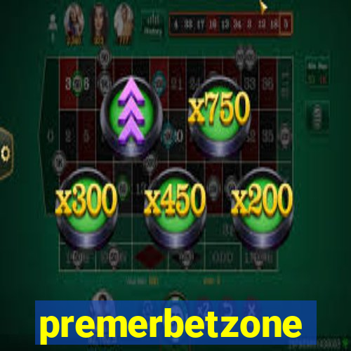 premerbetzone