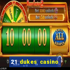 21 dukes casino instant play