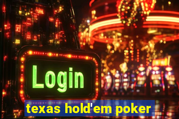 texas hold'em poker