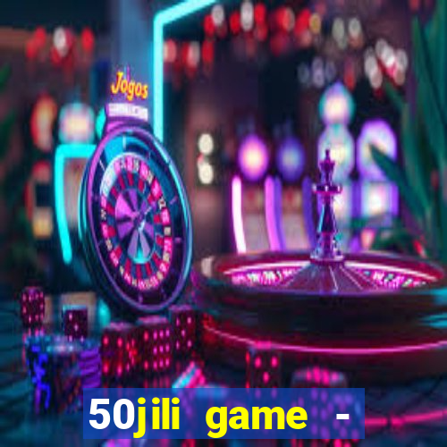 50jili game - social slot