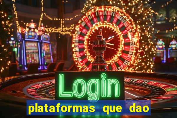 plataformas que dao bonus sem deposito