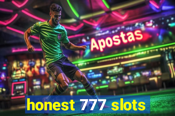 honest 777 slots