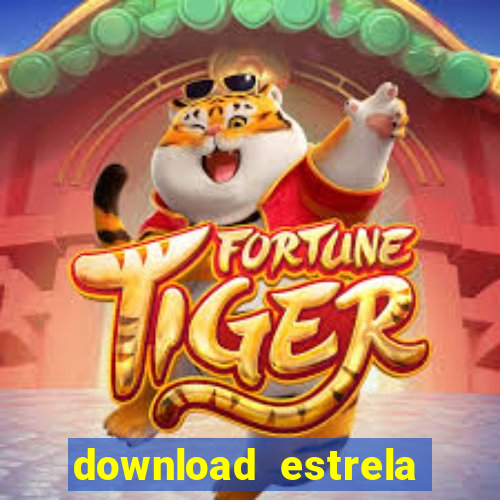 download estrela bet apk