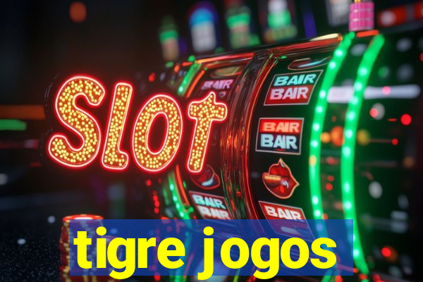 tigre jogos