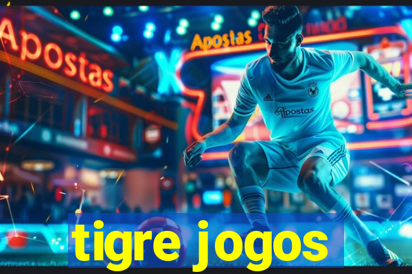 tigre jogos