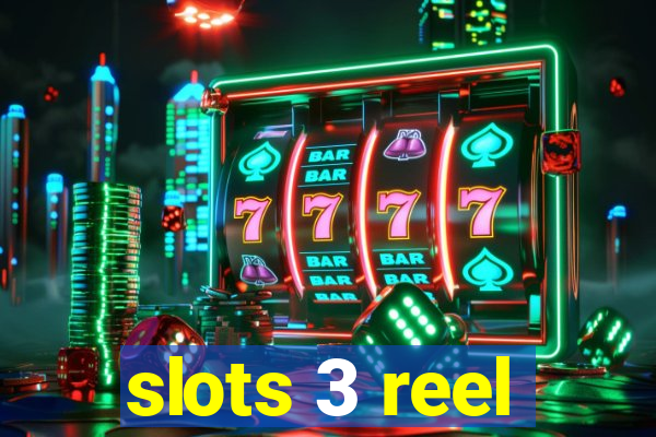 slots 3 reel