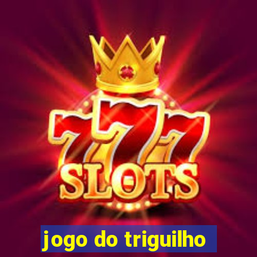 jogo do triguilho